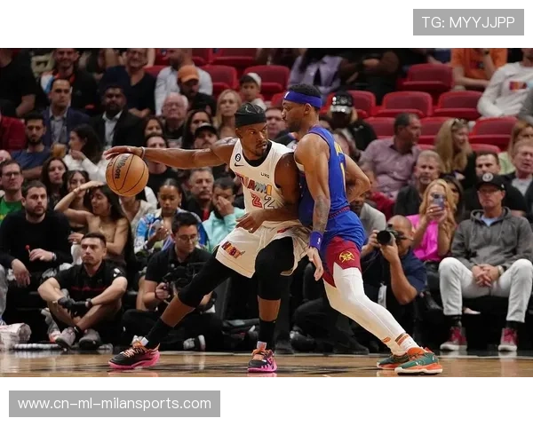 热火与掘金历史对决回顾及本赛季表现分析 热火与掘金历史对决回顾及本赛季表现分析