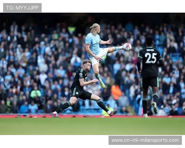 哈兰德抗住防守抽射，终结英超七场进球荒